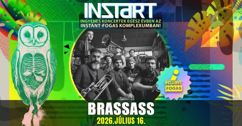 InStart // Brassass (RA) • INSTANT koncert Budapesten (Instant-Fogas Komplexum)